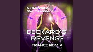 Deckard's Revenge (feat. Tumedda) (Trance Remix)