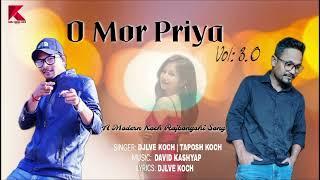 O MOR PRIYA VOL-3 | DJLVE KOCH & TAPOSH KOCH | NEW KOCH RAJBONGSHI SONG 2024