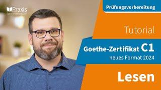 Tutorial: Goethe-Zertifikat C1 LESEN | Die ab 2024 neue Prüfung