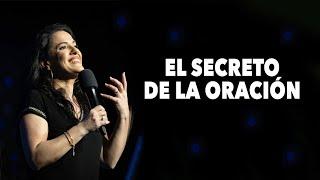 El Secreto de la Oración - Pastora Ana Olondo