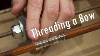 Threading and changing the Leather on a Bow