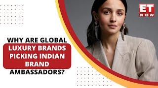 Global Luxury Brands Want Indian Brand Ambassadors: Analysing India's Luxury Market Growth | ET Now