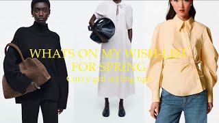 SPRING WISHLIST 2025 | COS, MANGO, ALIGNE, DAMSON MADDER | MIDSIZE | CURVY GIRL STYLING TIPS