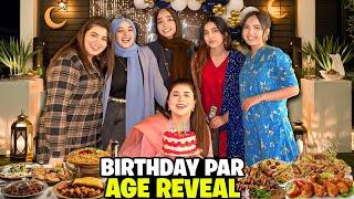 Age Reveal Kardi|Pheli Baar Ramadan Mein Birthday Celebrate Kari️|Grand Dinner|Sistrology