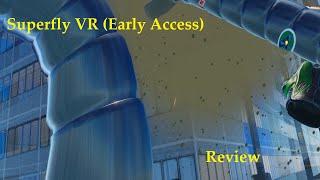 Superfly VR (Early Access) Review & Gameplay - Superhero fantasy done right?