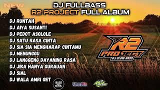 DJ FULL ALBUM - RUNTAH - AIYA SUSANTI R2 PROJECT FULL ALBUMCLEAN AUDIO GLERRRR