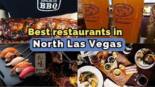 Top 10 Best Restaurants to Visit in North Las Vegas