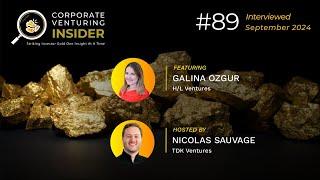 Corporate Venturing Insider #89 with Galina Ozgur of HL Ventures