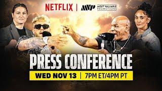 Jake Paul vs. Mike Tyson: MVP Press Conference | Netflix