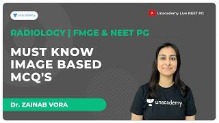 Image Based Quick Revision For Medical PG | Radiology | Unacademy Live NEET PG Dr. Zainab Vora