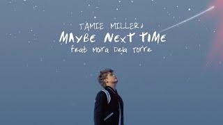 Jamie Miller - Maybe Next Time ft. Moira Dela Torre (Official Lyric Video)