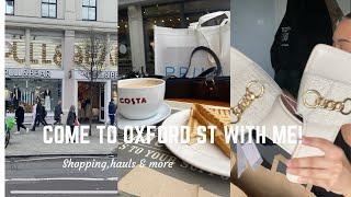 Solo London day out| Oxford st, shopping,coffee shops & more.