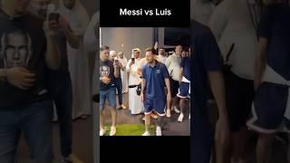 Messi vs Luis