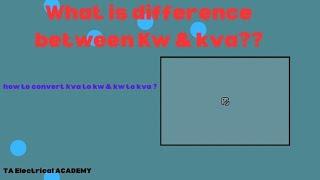 how to find out kw to kva | what is kva and kw | #youtube