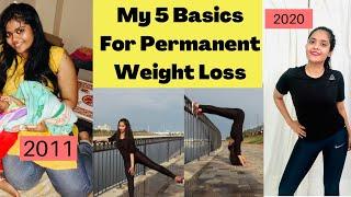 5 Basics For Permanent Weight Loss | Weight Loss Journey Motivation | How i lost18 Kgs|Somya Luhadia