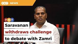 Saravanan withdraws challenge to debate with Zamri