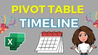 How to Use Pivot Table Timelines to Analyse Temporal Data