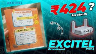 Excitel Broadband Honest ReviewPlans, Pros & ConsWhy It’s the BestNO FUP?