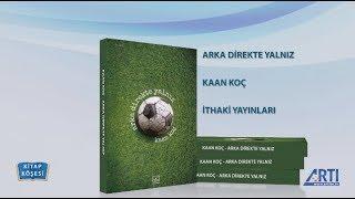 Kitap Köşesi-48-Derviş Zaim- Kaan Koç-Henry David Thoreau-Gürsel Şamiloğlu 29 Temmuz 2019