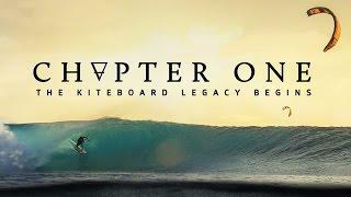 'Chapter One' - The Kiteboard Legacy Begins (Official 4K Trailer)