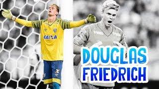 Douglas Friedrich ● Goalkeeper ● 2017