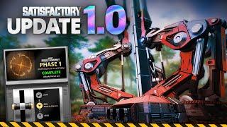 SATISFACTORY 1.0 IS HERE! - Completing Phase 1 - Let's Play  Satisfactory LIVE