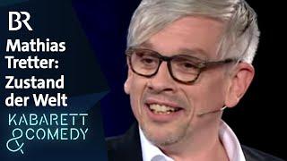 Mathias Tretter: Der aktuelle Zustand der Welt | schlachthof | BR Kabarett & Comedy