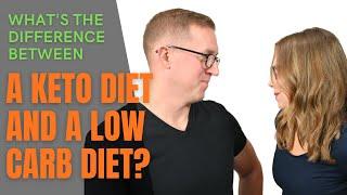 Difference Between A Keto Diet And A Low Carb Diet 