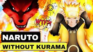 Kya Hota Agar Naruto Ke Andar Nine Tailed Beast Seal Nhi Hota 