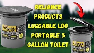 Reliance Products Luggable Loo Portable 5 Gallon Toilet Review - Pros and Cons