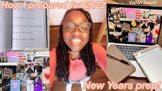 PREPARE WITH ME FOR 2022!! | cleaning, journaling, vision board & more!