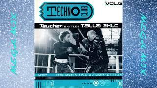 Techno Club Vol. 6: Taucher battles Talla 2XLC│The Special MegaMix