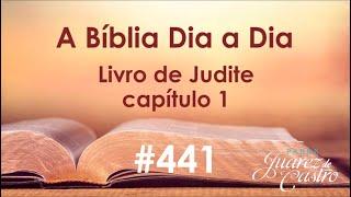 Curso Bíblico 441 - Livro de Judite 1 - O cerco da cidade de Betúlia - Padre Juarez de Castro