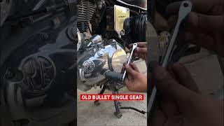 Old Model Bullet Single Gear in Standard bs6 | B 4 Bullet | #shorts #youtubeshorts #bullet #viral