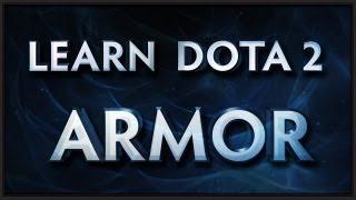 Learn Dota 2 - Armor