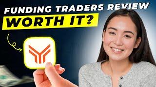 Funding Traders Review 2024 | Pros and Cons | Detailed Overview