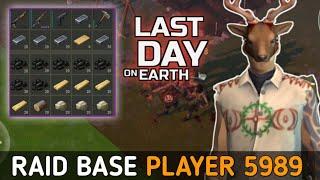 LAST DAY ON EARTH SURVIVAL - RAID PLAYER5989'S BASE