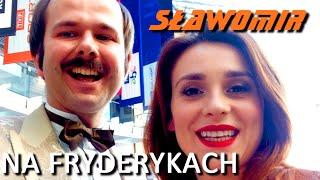 Sławomir na Fryderykach