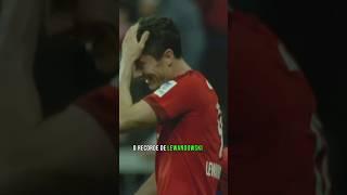 O recorde de Lewandowski que nenhum outro jogador superou. #futebol #robertlewandowski #goleador