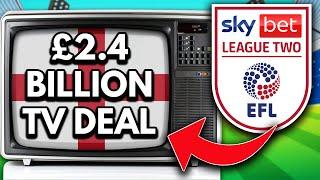 What if League Two had a £2.4 BILLION TV Deal...