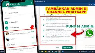 KEREN! TRIK TAMBAHKAN ADMIN DISALURAN WA! - BONGKAR TUTORIAL