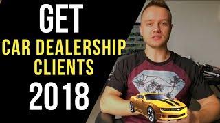 LAZY Way To Get Car Dealership Clients (Social Media Marketing Agency)