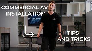 Commercial Audio Visual Installation - Tips & Tricks - EP1