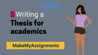 Writing a Thesis for academics