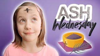 What is Ash Wednesday (for KIDS!)