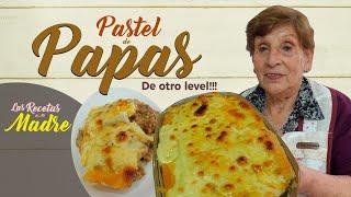 PASTEL DE PAPAS !!! de otro mundo!!!