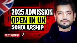 UK Universities Admissions Open | Big Scholarships for May Intake 2025!