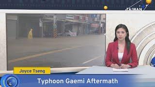 Typhoon Gaemi Aftermath, TaiwanPlus News – 18:00, July 25, 2024 | TaiwanPlus News