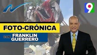 Franklin Guerrero con Foto-Crónica de la Semana | Nuria Piera