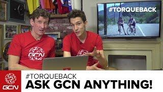 Ask GCN Anything! Your Cycling Questions Answered | #TorqueBack